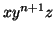 $xy^{n+1}z$