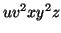 $uv^2xy^2z$