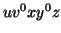 $uv^0xy^0z$