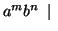 $a^mb^n\; \mid\;$