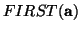 $FIRST({\bf a})$