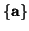 $\{{\bf a}\}$
