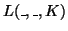 $L(\_,\_,K)$