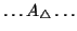 $\ldots A {}_{\triangle} \ldots$