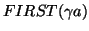 $FIRST(\gamma a)$