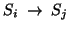 $S_i\; \rightarrow\; S_j$